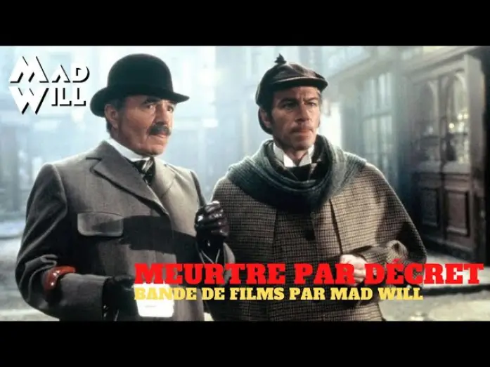Відео до фільму Murder by Decree — MEURTRE PAR DECRET : SHERLOCK HOLMES VS JACK L'EVENTREUR