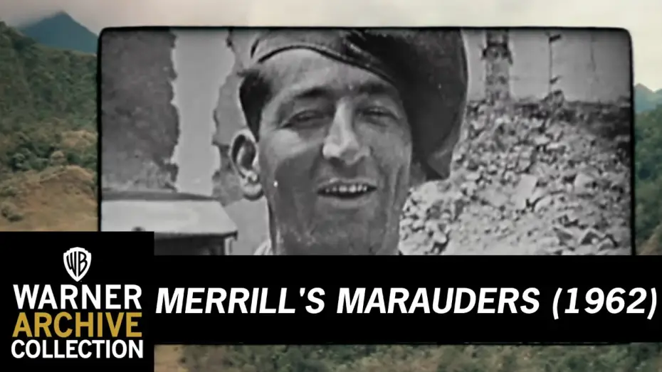Відео до фільму Merrill's Marauders — Titles