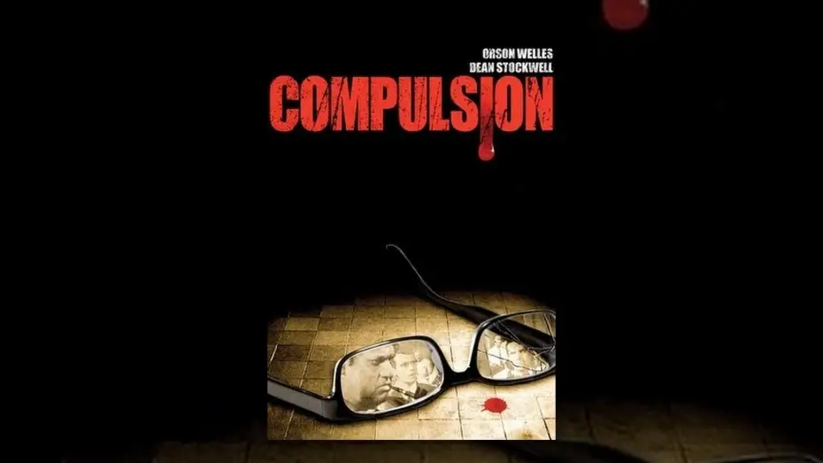 Відео до фільму Compulsion — Compulsion
