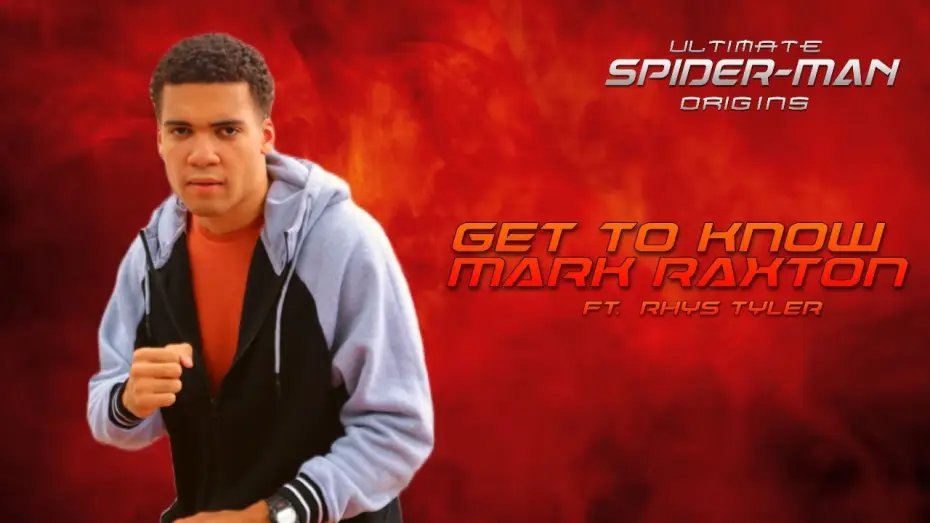 Відео до фільму Ultimate Spider-Man: Origins — 'Get To Know Mark Raxton' - Ultimate Spider-Man: Origins (Rhys Tyler) Interview