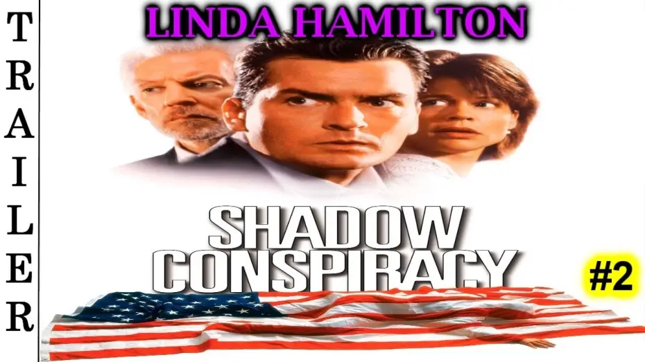 Відео до фільму Тіньова змова — Shadow Conspiracy (1997) Trailer#2 | LINDA HAMILTON.