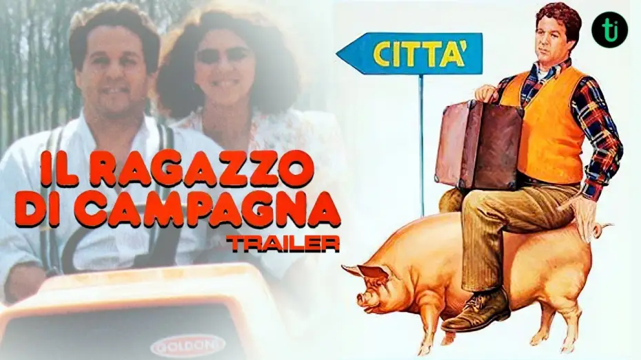 Відео до фільму Il ragazzo di campagna — Il ragazzo di campagna (1984) - Trailer