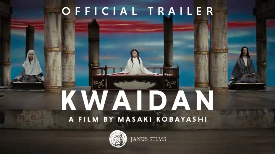 Відео до фільму Кайдан — Official 4K Restoration Trailer [Subtitled]