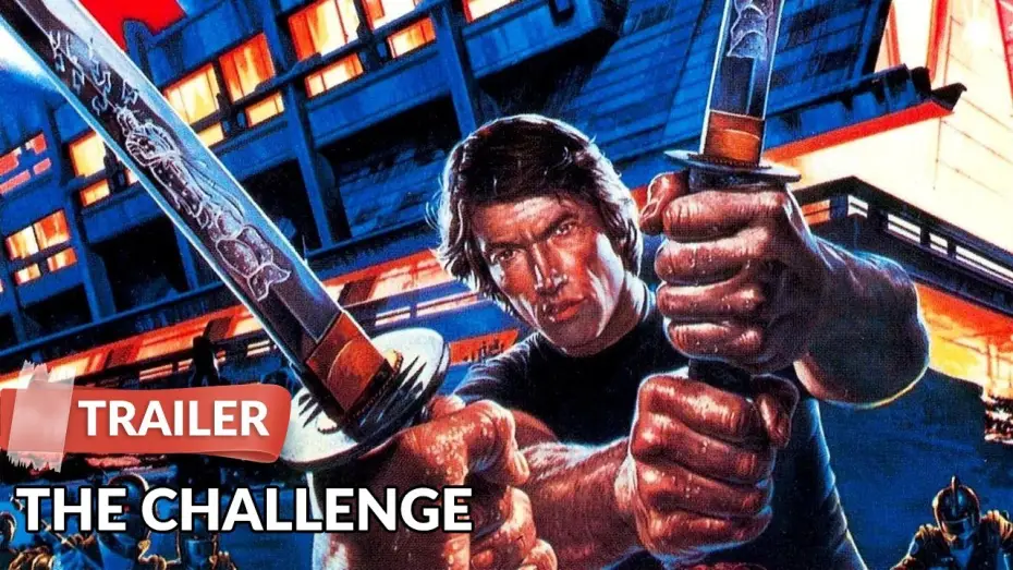 Відео до фільму The Challenge — The Challenge 1982 Trailer | Scott Glenn | Toshirô Mifune