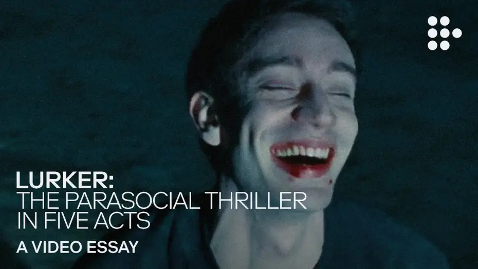 Відео до фільму Луркер | Video Essay: "LURKER: The Parasocial Thriller in Five Acts"