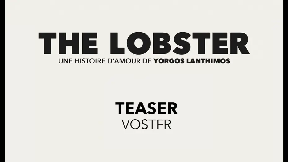Відео до фільму Лобстер | The Lobster - Teaser VOST