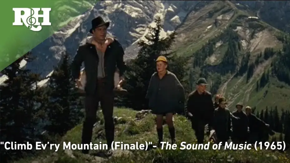 Відео до фільму Звуки музики | "Climb Ev'ry Mountain" Finale