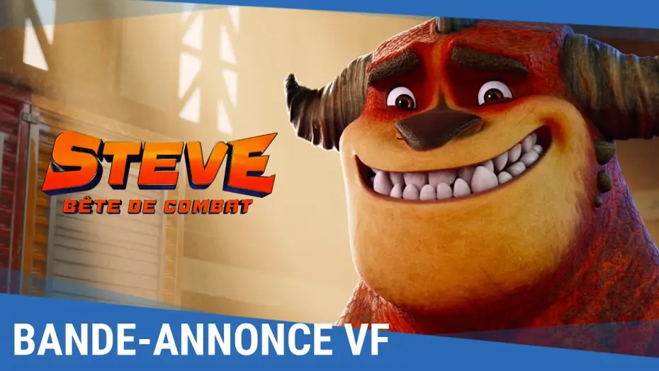 Відео до фільму Ліга Монстрів — STEVE : BÊTE DE COMBAT - Bande Annonce [VF]