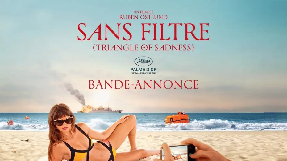 Відео до фільму Трикутник смутку — SANS FILTRE - bande-annonce officielle