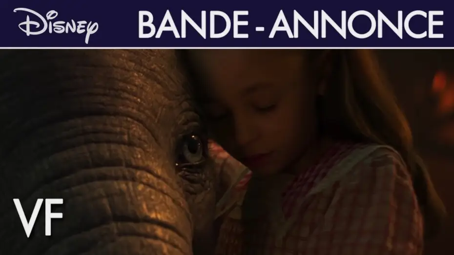 Відео до фільму Дамбо — Dumbo - Bande Annonce VF
