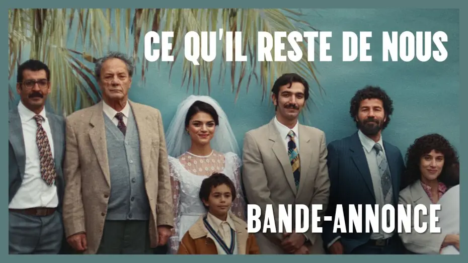 Відео до фільму اللي باقي منك | CE QU'IL RESTE DE NOUS de Cherien Dabis - Bande-annonce VOSTFR