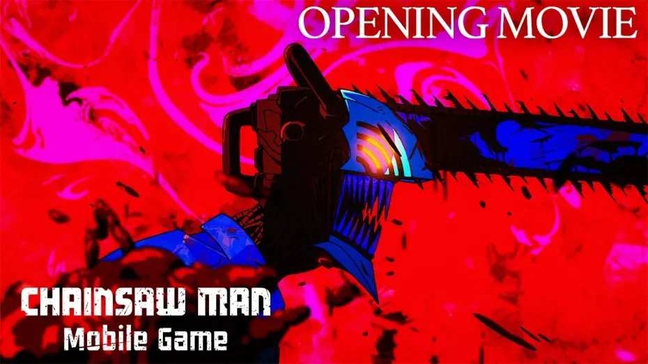 Відео до фільму アニメ『チェンソーマン』スマホゲーム OPムービー | アニメ『チェンソーマン』スマホゲーム OPムービー｜Chainsaw Man Mobile Game - Opening Movie