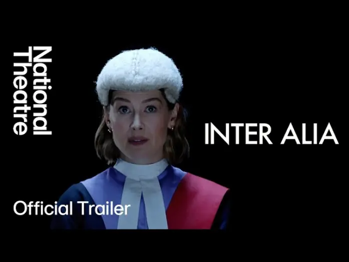 Відео до фільму National Theatre Live: Inter Alia | Inter Alia | Broadway Trailer | National Theatre