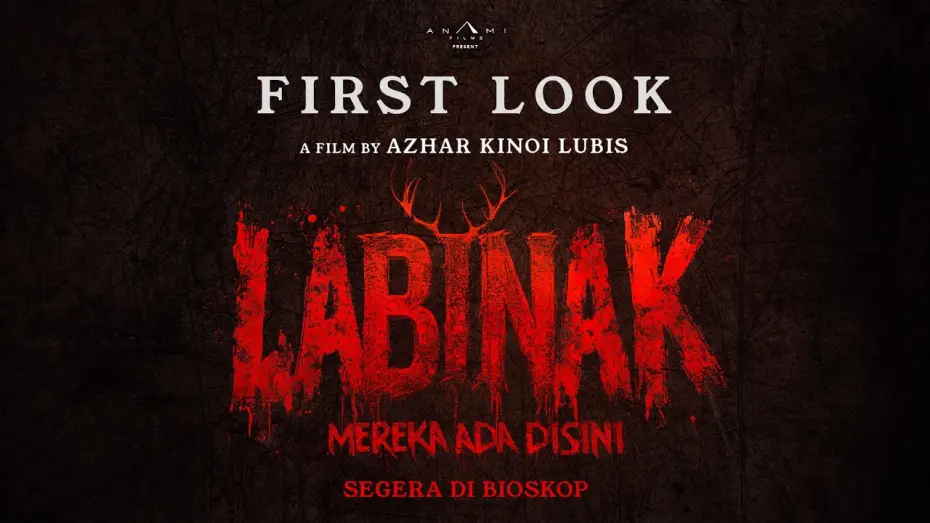 Відео до фільму Labinak: Mereka Ada di Sini | FIRST LOOK FILM LABINAK