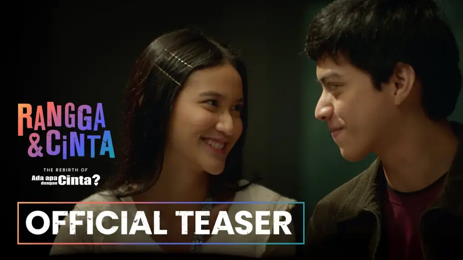 Відео до фільму Rangga & Cinta — RANGGA & CINTA | OFFICIAL TEASER
