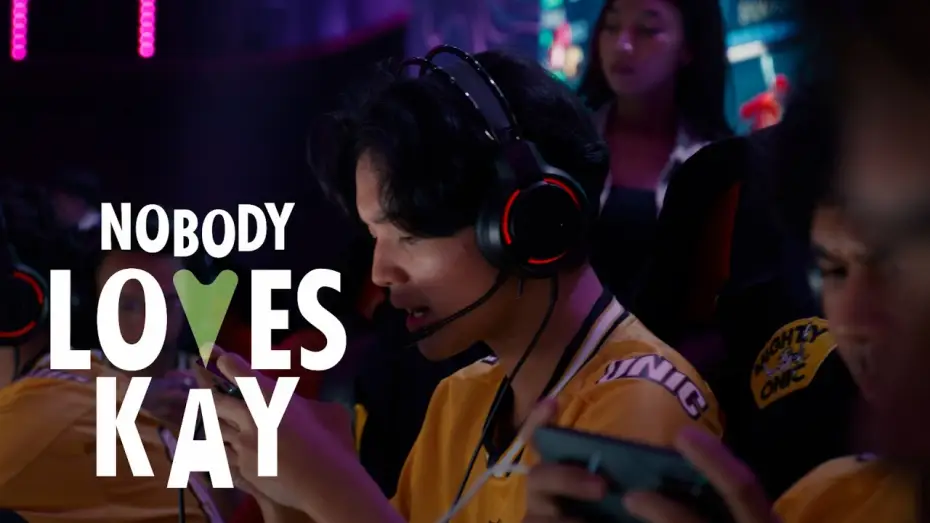 Відео до фільму Nobody Loves Kay | Kisah Nyata Pro Player Kairi ONIC Esports | First Look Trailer Nobody Loves Kay