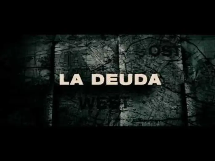 Відео до фільму Борг | La Deuda Trailer HD en Espa&ntilde;ol