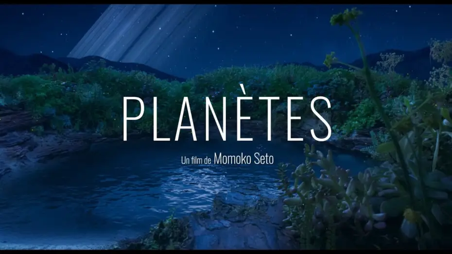 Відео до фільму Plan&egrave;tes | PLANETES  | Bande Annonce Officielle
