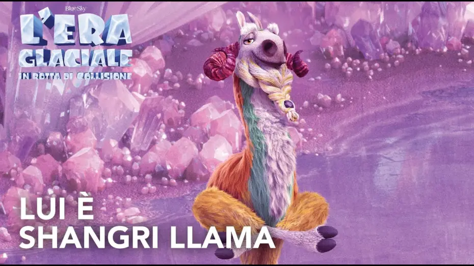 Відео до фільму Льодовиковий період: Курс на зіткнення | lui &egrave; SHANGRI LLAMA! | L'Era Glaciale in Rotta di Collisione | Dal 22 Agosto al Cinema