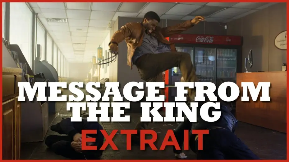 Відео до фільму Послання від Кінга — MESSAGE FROM THE KING - EXTRAIT