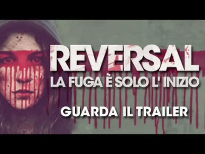Відео до фільму Bound to Vengeance — REVERSAL - Nuovo Trailer Ufficiale Italiano (2015)