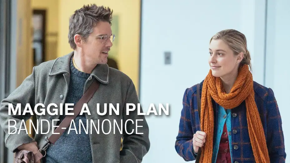 Відео до фільму Maggie's Plan — MAGGIE A UN PLAN - Bande-annonce - Greta Gerwig - Ethan Hawke - Julianne Moore