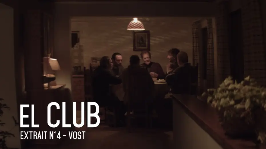 Відео до фільму El club — EL CLUB - Extrait #4