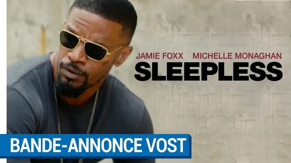 Відео до фільму Безсонна ніч — SLEEPLESS - Bande - annonce (VOST) [actuellement au cinéma]