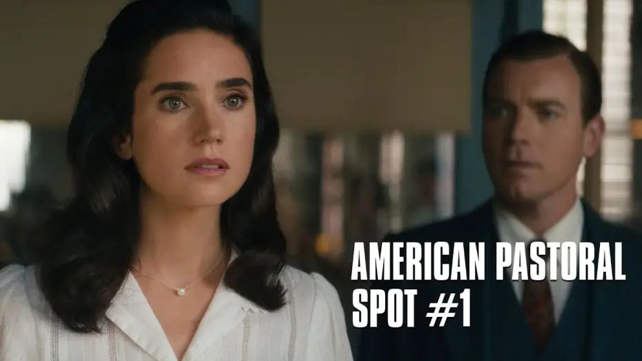 Відео до фільму Американська пастораль — American Pastoral - de Ewan McGregor d'après Philip Roth- Spot #1