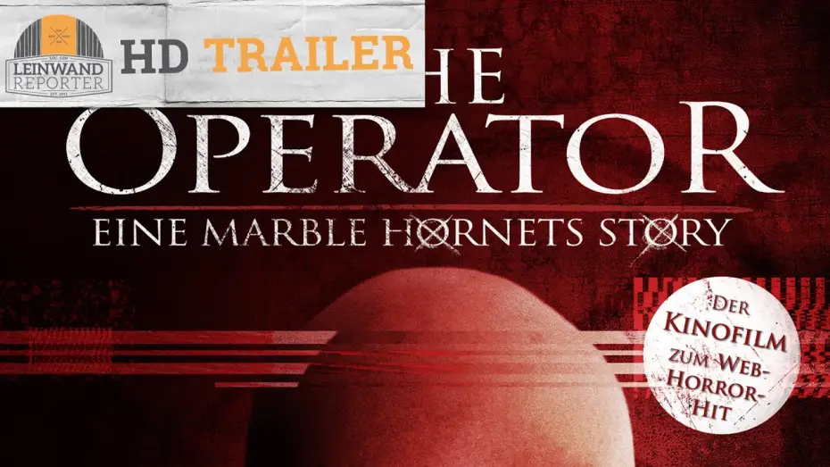 Відео до фільму Always Watching: A Marble Hornets Story — THE OPERATOR - EINE MARBLE HORNETS STORY HD Trailer 1080p german/deutsch