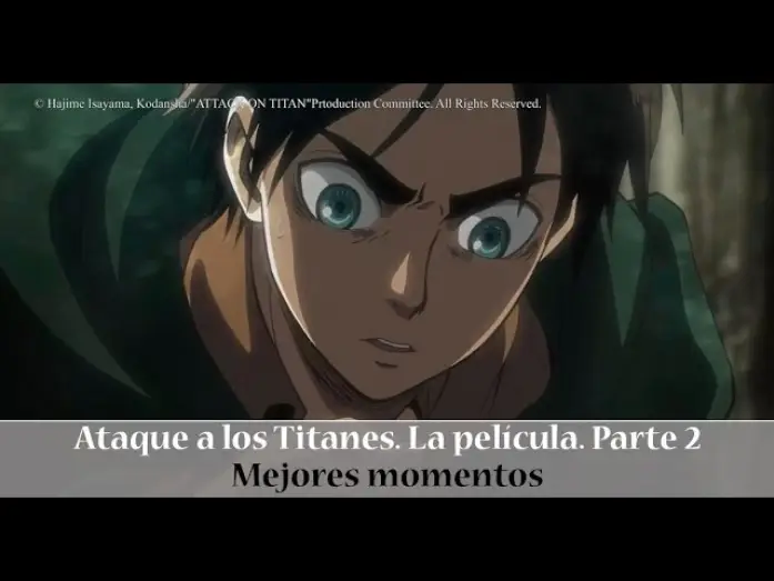 Відео до фільму 劇場版「進撃の巨人」後編～自由の翼～ — La decisión de Eren - Ataque a los Titanes. Pelicula 2:  Las Alas de la Libertad