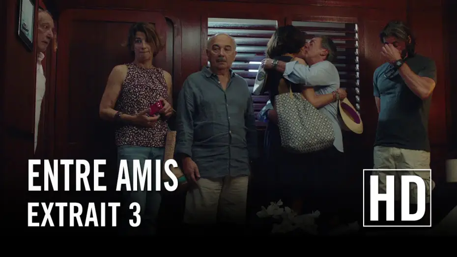 Відео до фільму Entre amis — Entre Amis - Extrait 3 HD