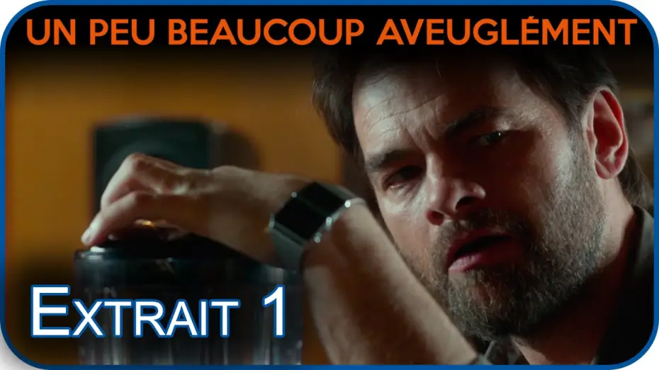 Відео до фільму Un peu, beaucoup, aveuglément — Un Peu Beaucoup Aveuglément - Extrait : Guerre des voisins