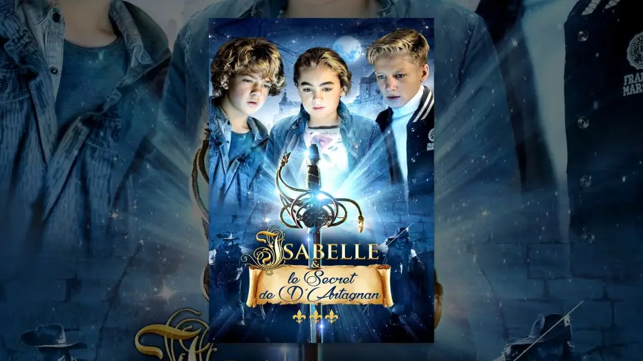 Відео до фільму Код «М»: у пошуках шпаги д’Артаньяна — Isabelle et le secret de D'Artagnan (VF)