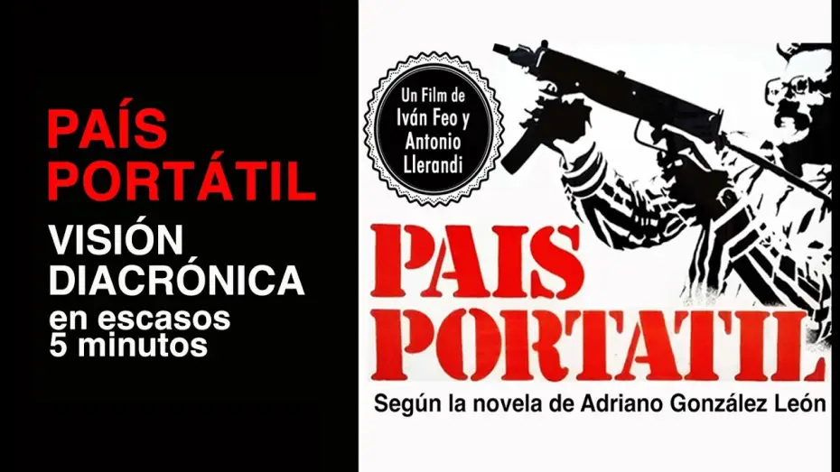 Відео до фільму País Portátil — Visión diacrónica (a la manera de un trailer) de País Portátil.