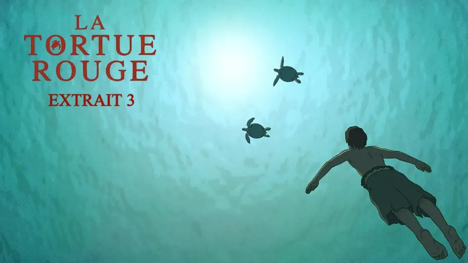 Відео до фільму Червона черепаха — LA TORTUE ROUGE - Extrait 3 - Un film de Michael Dudok de Wit
