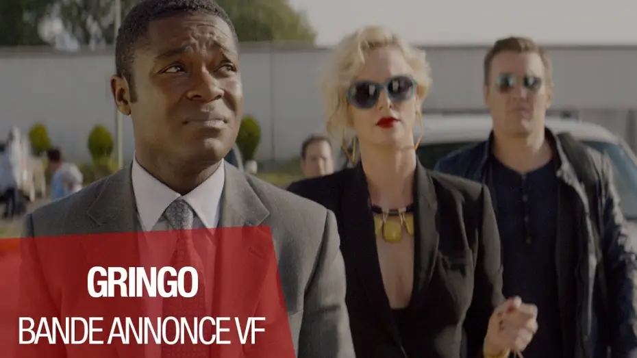 Відео до фільму Небезпечний бізнес — GRINGO - Bande-annonce VF