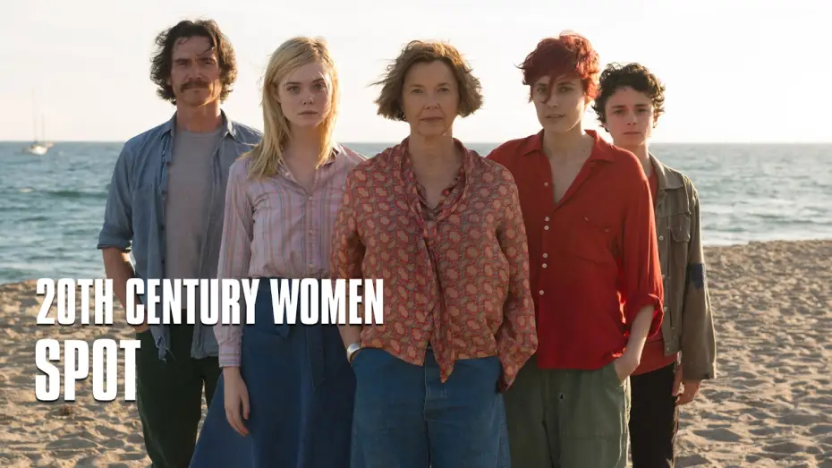 Відео до фільму Жінки 20-го століття — 20th Century Women - Spot