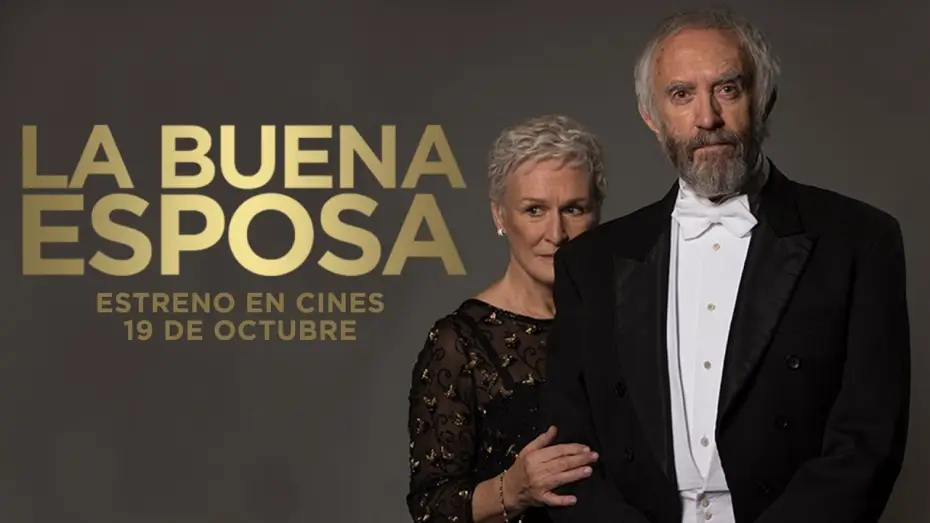 Відео до фільму Дружина — LA BUENA ESPOSA (The Wife) - Tráiler V.E