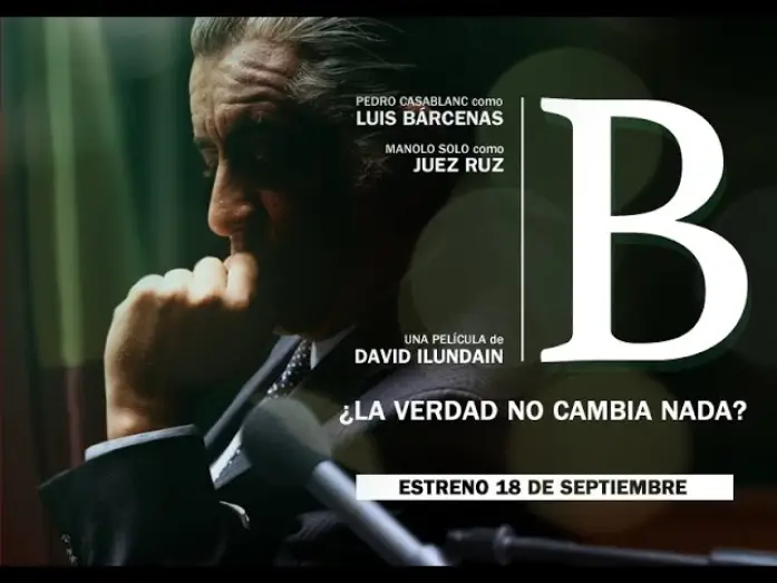 Відео до фільму B — B - Trailer (la película de Bárcenas)