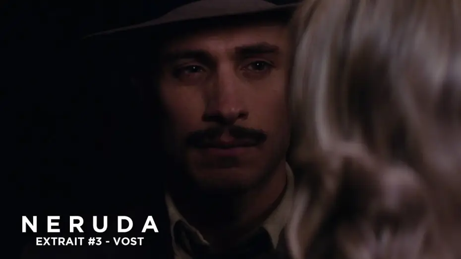 Відео до фільму Неруда — NERUDA - Extrait - Le personnage secondaire