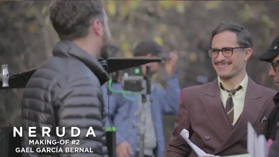 Відео до фільму Неруда — NERUDA - Making-of #2 - Gael Garcia Bernal à propos d'Oscar Peluchonneau