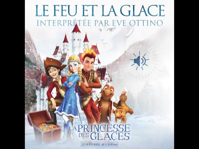 Відео до фільму Снігова королева 3: Вогонь і лід — LA PRINCESSE DES GLACES - Chanson "Le feu et la glace"