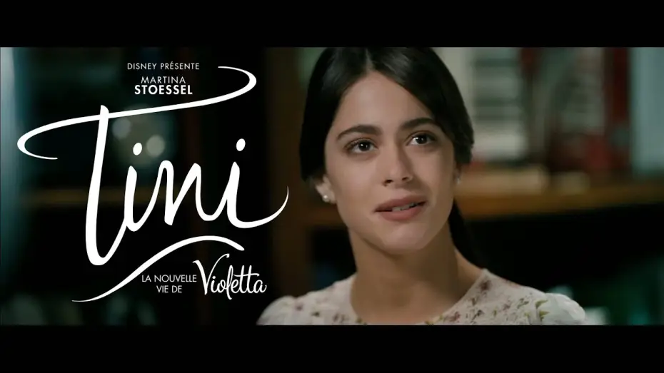 Відео до фільму Tini: El gran cambio de Violetta — Tini, la nouvelle vie de Violetta - Bande Annonce VF