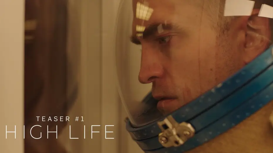 Відео до фільму На висоті | High Life - Teaser VF