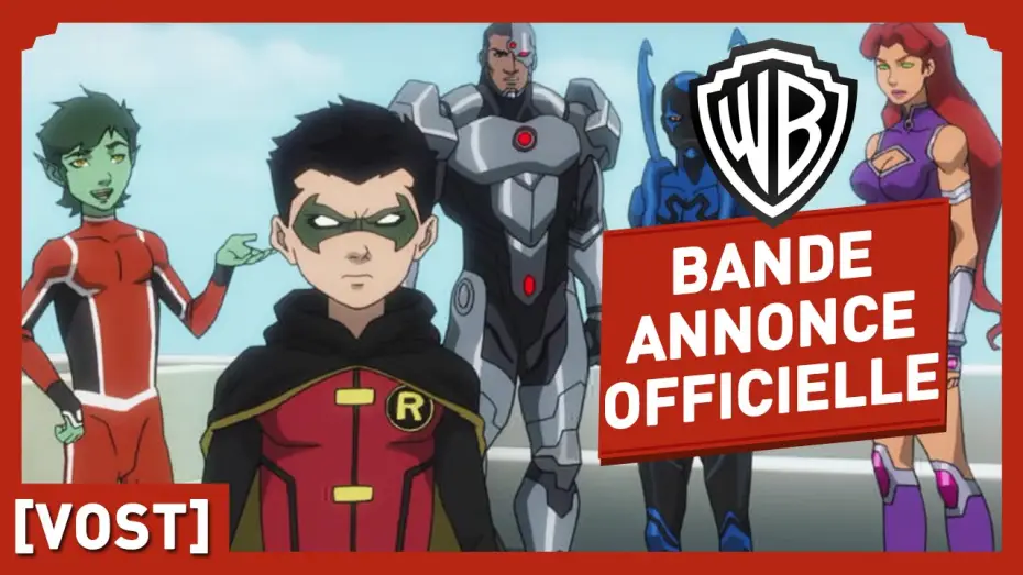 Відео до фільму Ліга Справедливості проти Юних Титанів — La Ligue Des Justiciers VS Teen Titans - Bande Annonce Officielle (VOST)