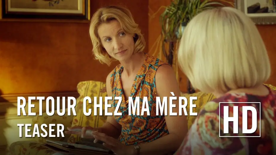 Відео до фільму Retour chez ma mère — Retour Chez Ma Mère - Bande Annonce VF