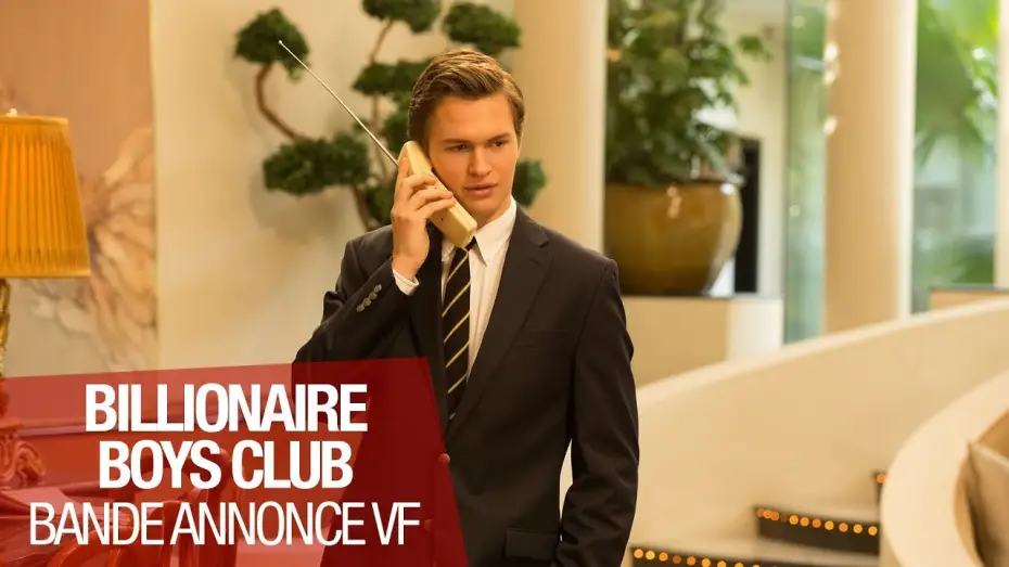 Відео до фільму Клуб молодих мільярдерів — BILLIONAIRE BOYS CLUB - Bande Annonce VF