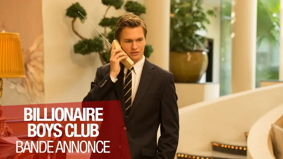 Відео до фільму Клуб молодих мільярдерів — BILLIONAIRE BOYS CLUB - Bande Annonce VOST