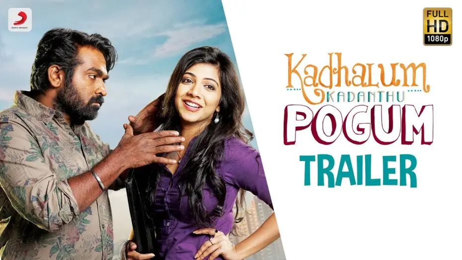 Відео до фільму காதலும் கடந்து போகும் — Kadhalum Kadanthu Pogum - Official Trailer